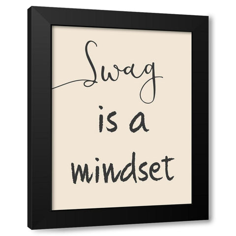 Swag Mindset Black Modern Wood Framed Art Print by Prime, Marcus