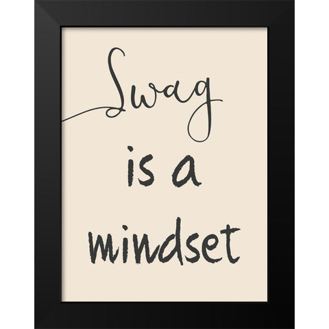 Swag Mindset Black Modern Wood Framed Art Print by Prime, Marcus