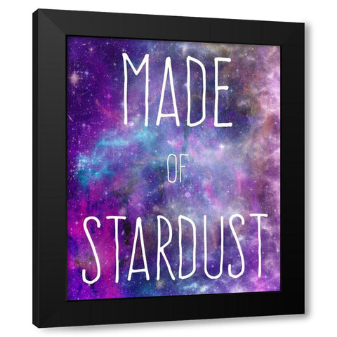 Made Of Stardust Black Modern Wood Framed Art Print by Prime, Marcus