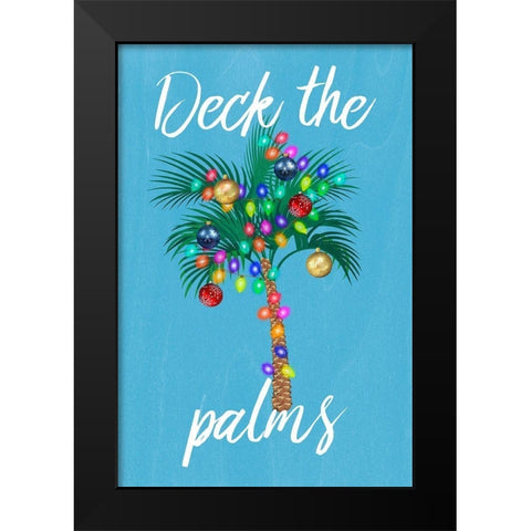 Deck The Palms Black Modern Wood Framed Art Print by Prime, Marcus