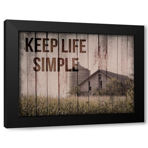 Keep Life Simple 1 Black Modern Wood Framed Art Print by Prime, Marcus