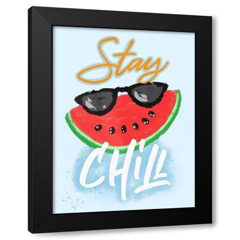 Stay Chill Black Modern Wood Framed Art Print by Prime, Marcus