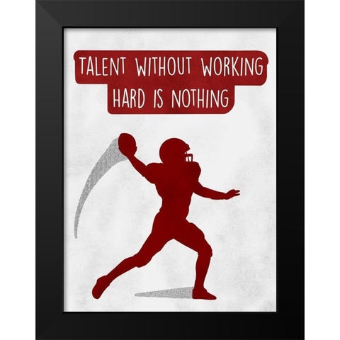 Work Hard Black Modern Wood Framed Art Print by Prime, Marcus