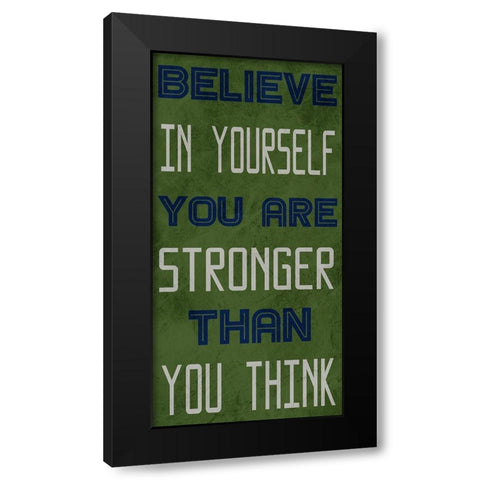 Strong Belief 1 Black Modern Wood Framed Art Print by Prime, Marcus