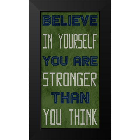 Strong Belief 1 Black Modern Wood Framed Art Print by Prime, Marcus