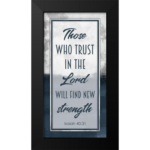 Trust and Strength Black Modern Wood Framed Art Print by Prime, Marcus