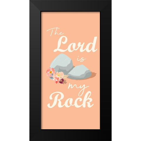 Lord Is My Rock Black Modern Wood Framed Art Print by Prime, Marcus