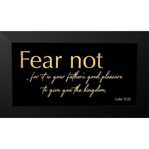 Fear Not 2 Black Modern Wood Framed Art Print by Prime, Marcus
