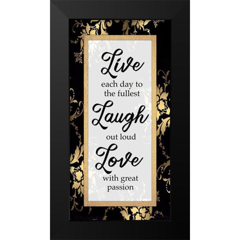 Golden Live Laugh Love Black Modern Wood Framed Art Print by Prime, Marcus