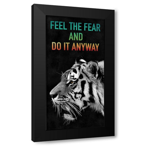 Do It Anyway Black Modern Wood Framed Art Print by Prime, Marcus