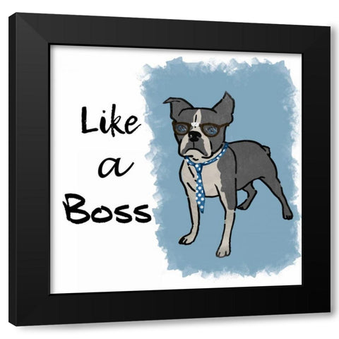 Like A Boss Black Modern Wood Framed Art Print with Double Matting by Prime, Marcus