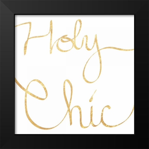 Holy Chic Black Modern Wood Framed Art Print by Prime, Marcus