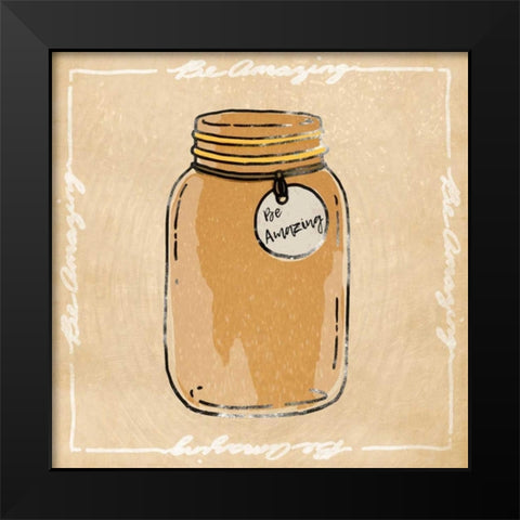 Jar Of Amaze Black Modern Wood Framed Art Print by Prime, Marcus
