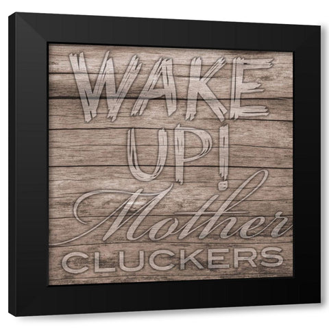 Wake Up Black Modern Wood Framed Art Print with Double Matting by Prime, Marcus