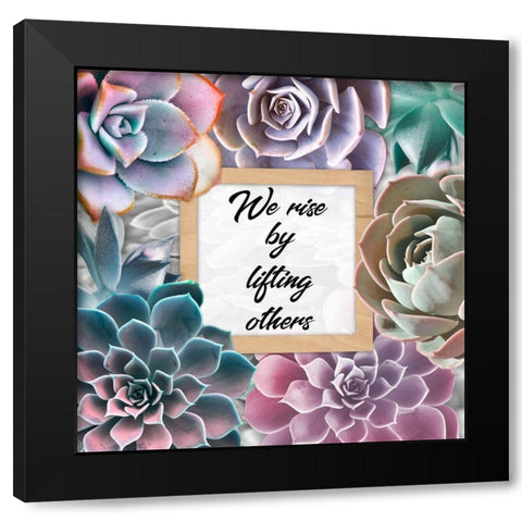 Lift Others 1 Black Modern Wood Framed Art Print by Prime, Marcus