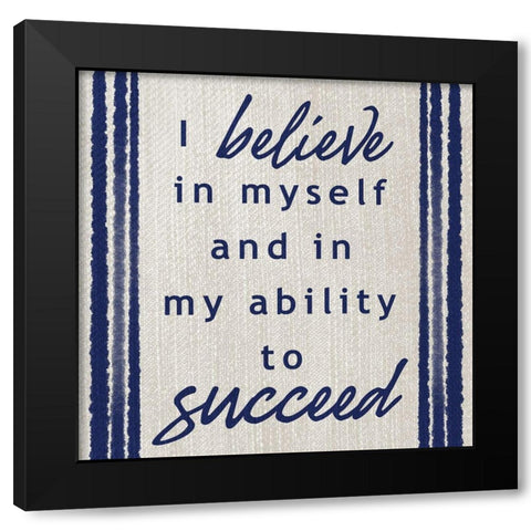 Belief In Success Black Modern Wood Framed Art Print by Prime, Marcus
