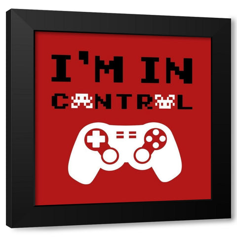 Im In Control Black Modern Wood Framed Art Print by Prime, Marcus