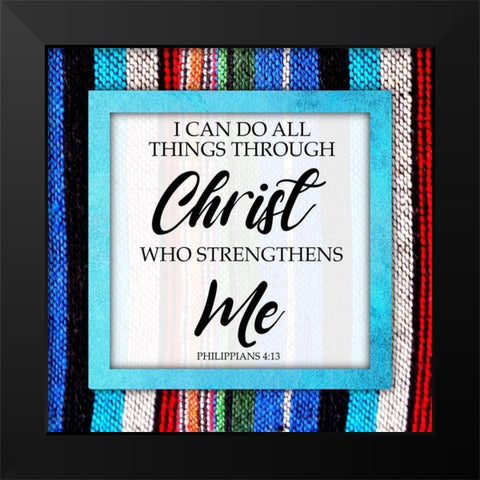 Strengthens Me Black Modern Wood Framed Art Print by Prime, Marcus