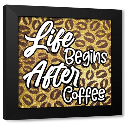 Life After Coffee 2 Black Modern Wood Framed Art Print by Prime, Marcus