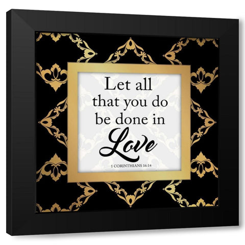 Done In Love Black Modern Wood Framed Art Print by Prime, Marcus