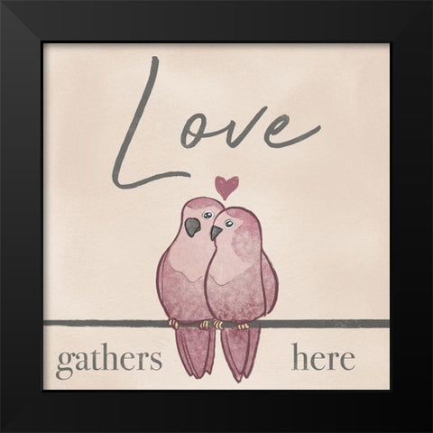 Love Gathers Black Modern Wood Framed Art Print by Prime, Marcus