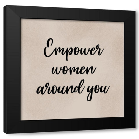 Empower Women Black Modern Wood Framed Art Print with Double Matting by Prime, Marcus