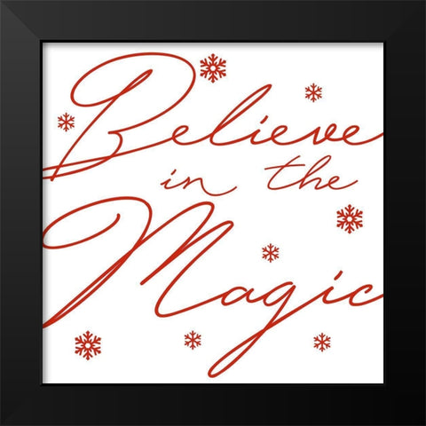 Believe In Magic Black Modern Wood Framed Art Print by Prime, Marcus