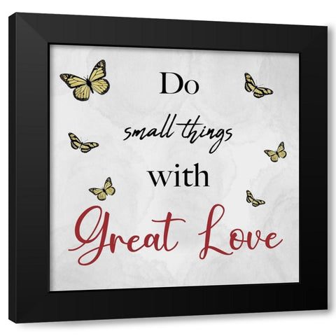 Crimson Small Things Great Love Black Modern Wood Framed Art Print by Prime, Marcus