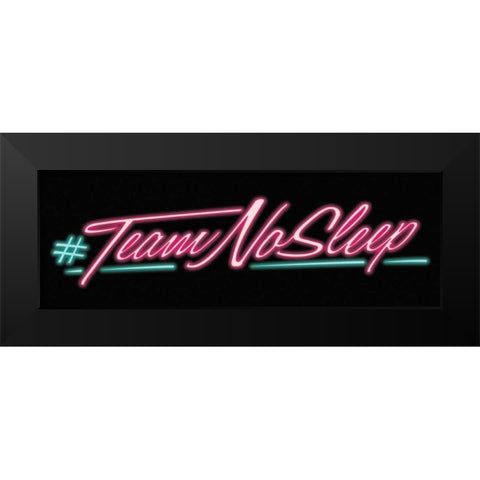 Team No Sleep Black Modern Wood Framed Art Print by Villa, Milli