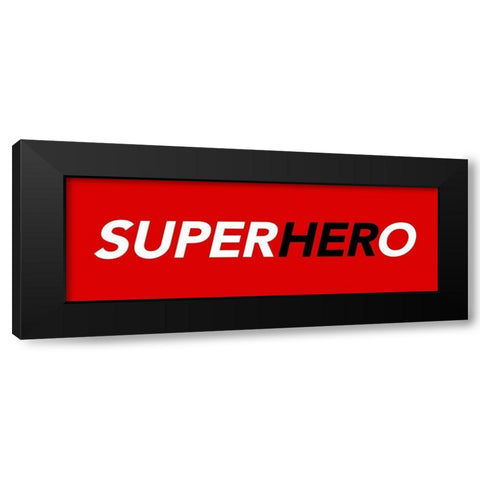 SuperHERo Red Black Modern Wood Framed Art Print by Villa, Mlli