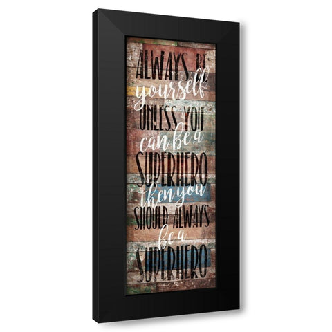 Always Be Black Modern Wood Framed Art Print by Villa, Mlli