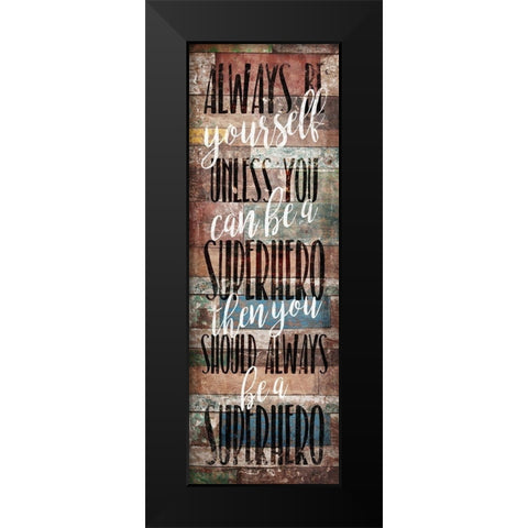 Always Be Black Modern Wood Framed Art Print by Villa, Mlli
