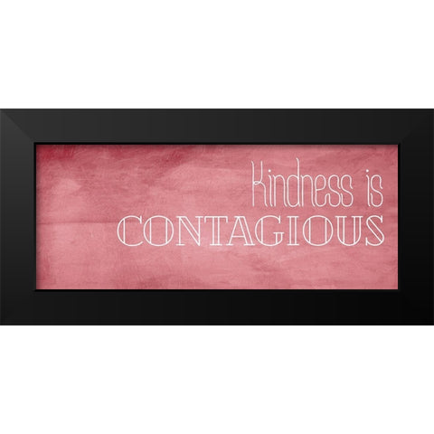 Kindness Black Modern Wood Framed Art Print by Villa, Mlli