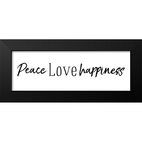 Peace Love Happiness Black Modern Wood Framed Art Print by Villa, Mlli
