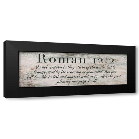 Roman 12:2 Black Modern Wood Framed Art Print with Double Matting by Villa, Mlli