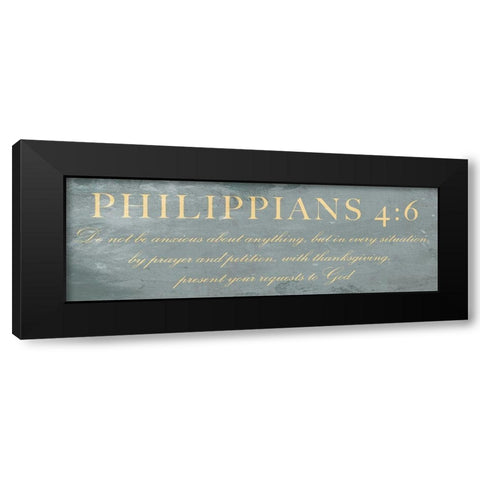 Philippians 4:6 Black Modern Wood Framed Art Print by Villa, Mlli