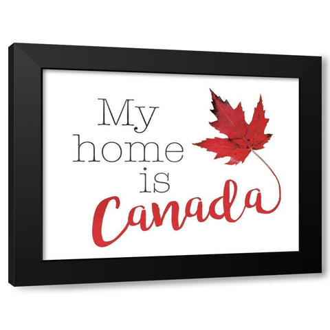 Home Is Canada Black Modern Wood Framed Art Print by Villa, Mlli