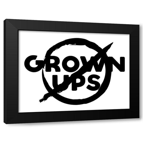 Grown Ups Black Modern Wood Framed Art Print by Villa, Mlli