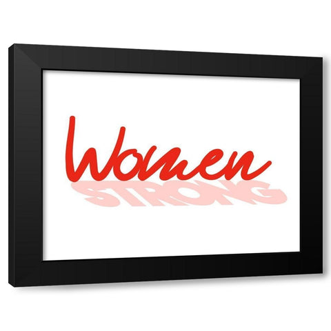 Strong Women Black Modern Wood Framed Art Print by Villa, Mlli