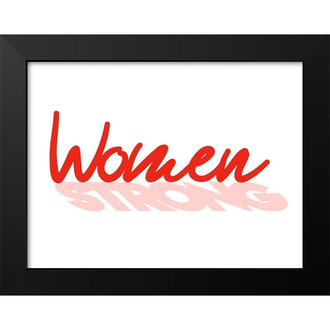 Strong Women Black Modern Wood Framed Art Print by Villa, Mlli