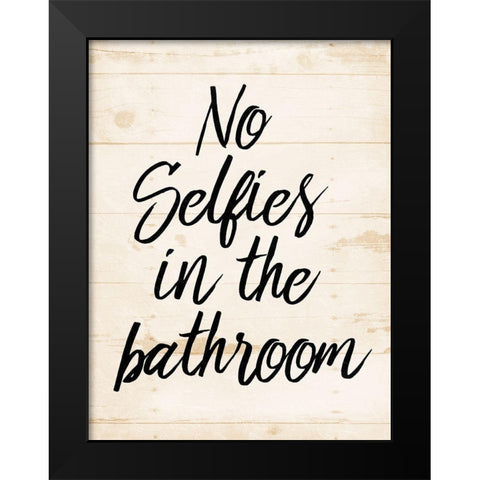No Selfies Black Modern Wood Framed Art Print by Villa, Mlli