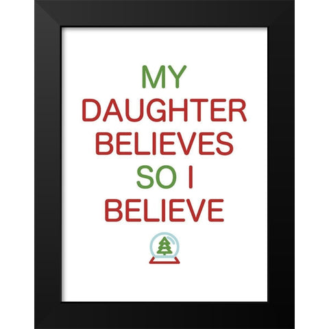 Daughter Believes Colors Black Modern Wood Framed Art Print by Villa, Mlli