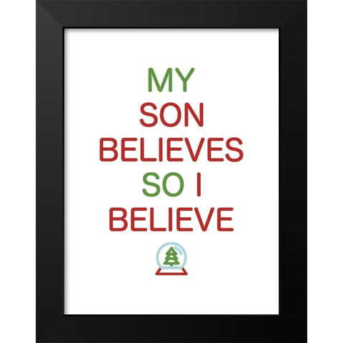 Son Believes Colors Black Modern Wood Framed Art Print by Villa, Mlli