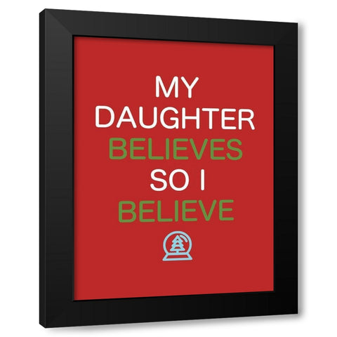 Daughter Believes Red Black Modern Wood Framed Art Print by Villa, Mlli