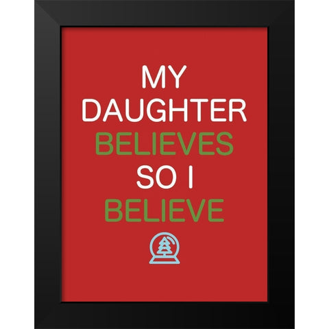 Daughter Believes Red Black Modern Wood Framed Art Print by Villa, Mlli