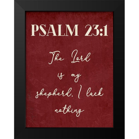 Psalm 23:1 Black Modern Wood Framed Art Print by Villa, Mlli