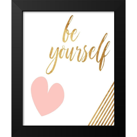 Be Yourself Heart Black Modern Wood Framed Art Print by Villa, Mlli
