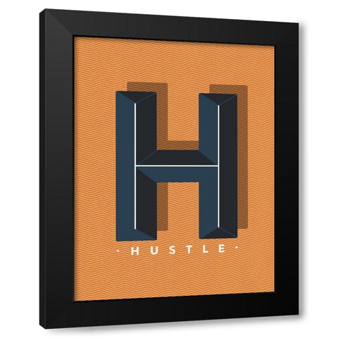 Hustle Black Modern Wood Framed Art Print by Villa, Mlli