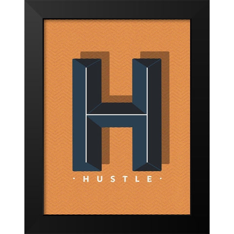 Hustle Black Modern Wood Framed Art Print by Villa, Mlli