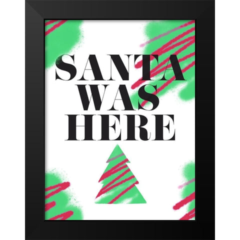 Santa Was Here Black Modern Wood Framed Art Print by Villa, Milli